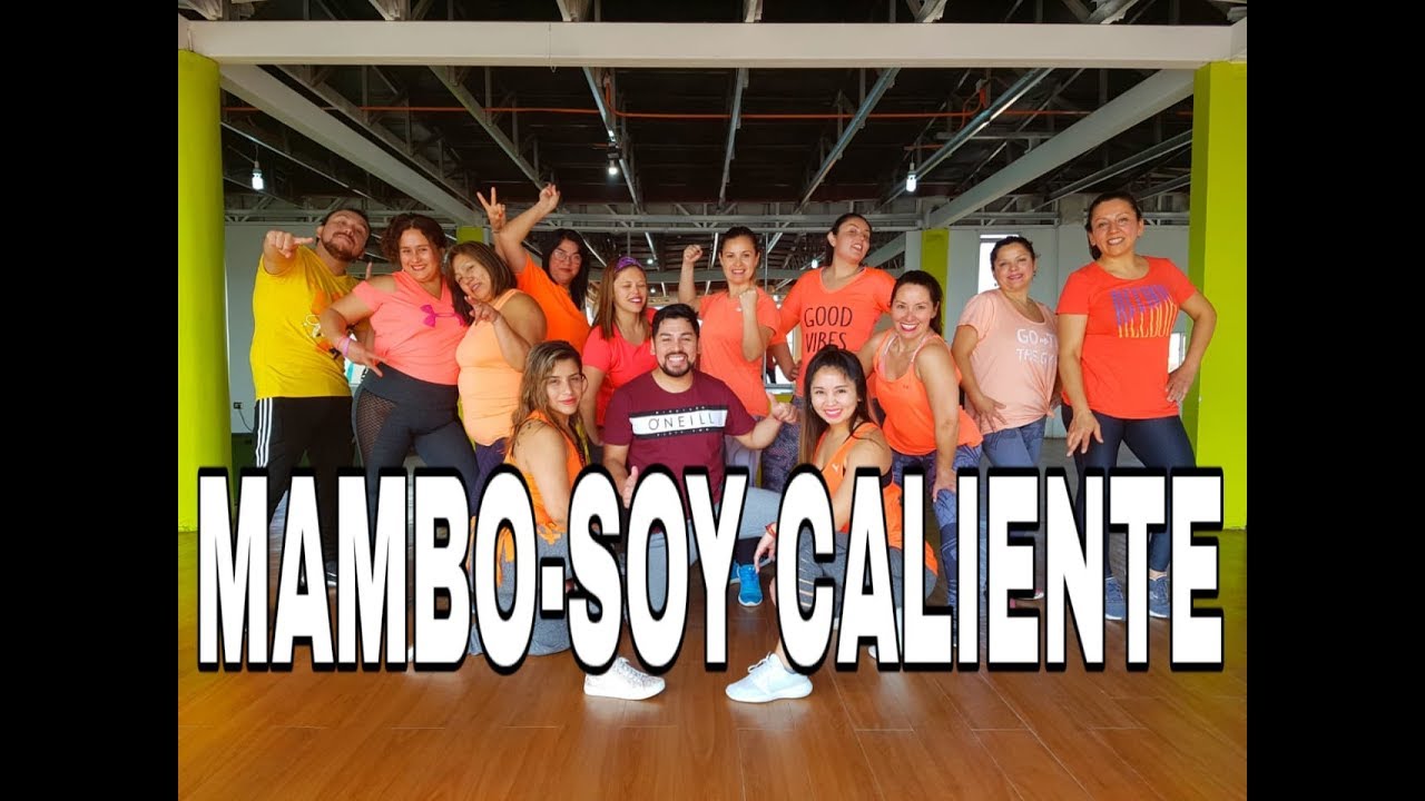 Soy Caliente / Mambo  ZUMBA By MD TWINS