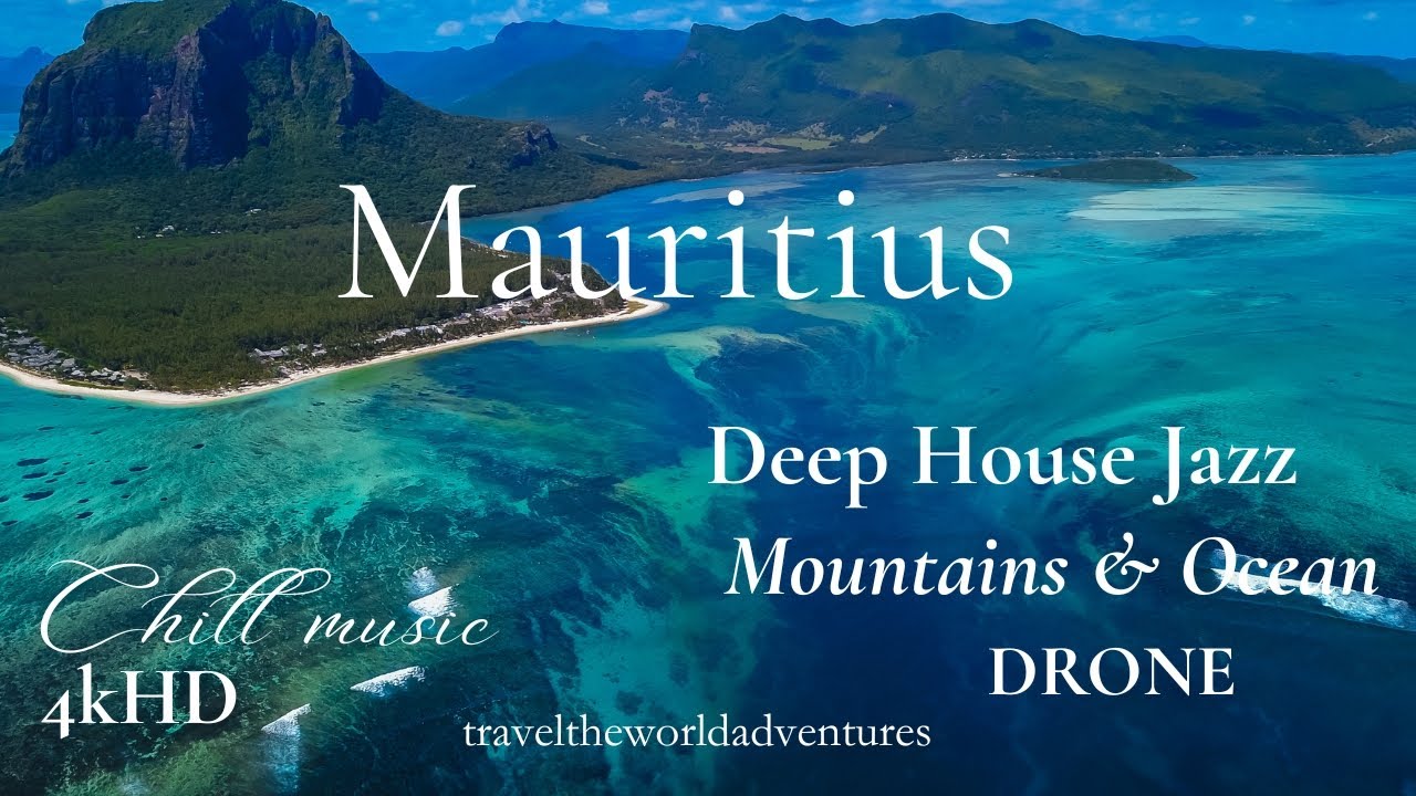 Mauritius 4K | A Cinematic Jazz Journey Above Paradise