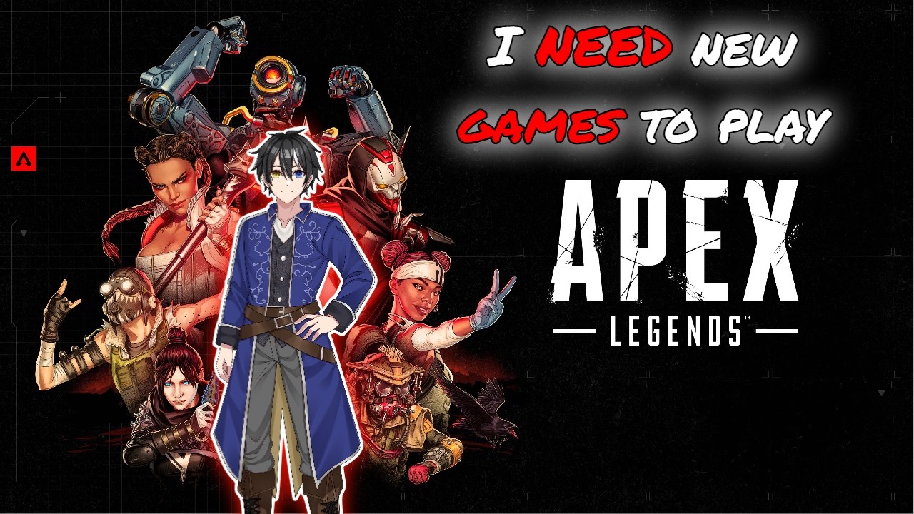 【Apex Legends】I need new games to play