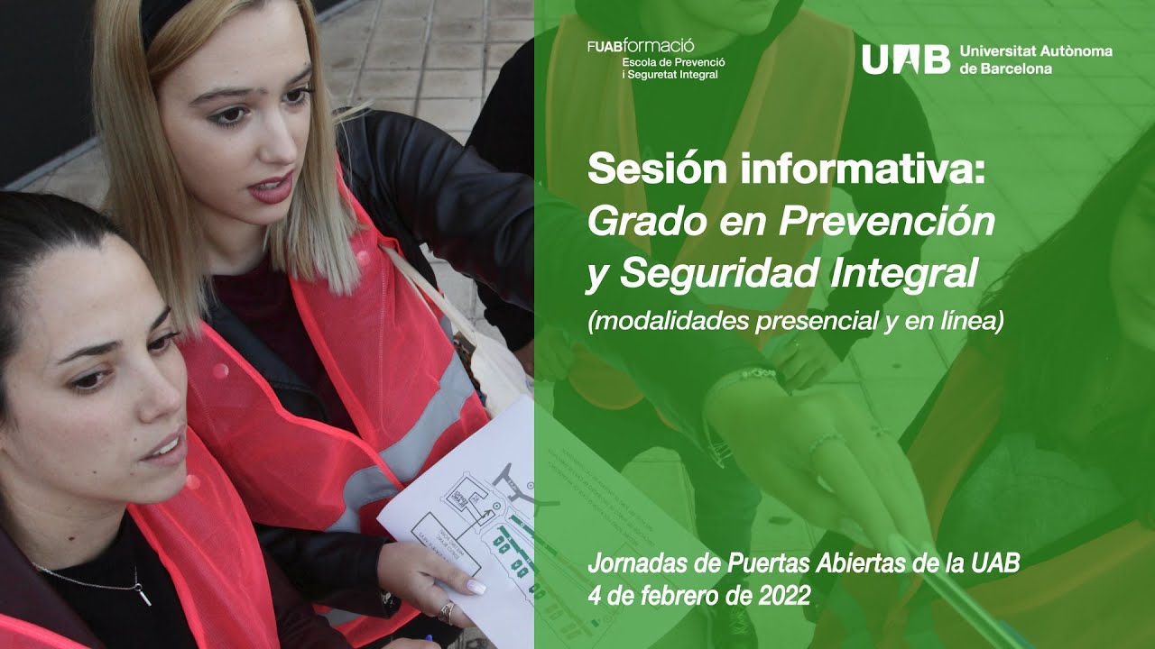 Sesión informativa online sobre el Grado en Prevención y Seguridad Integral - Puertas Abiertas UAB