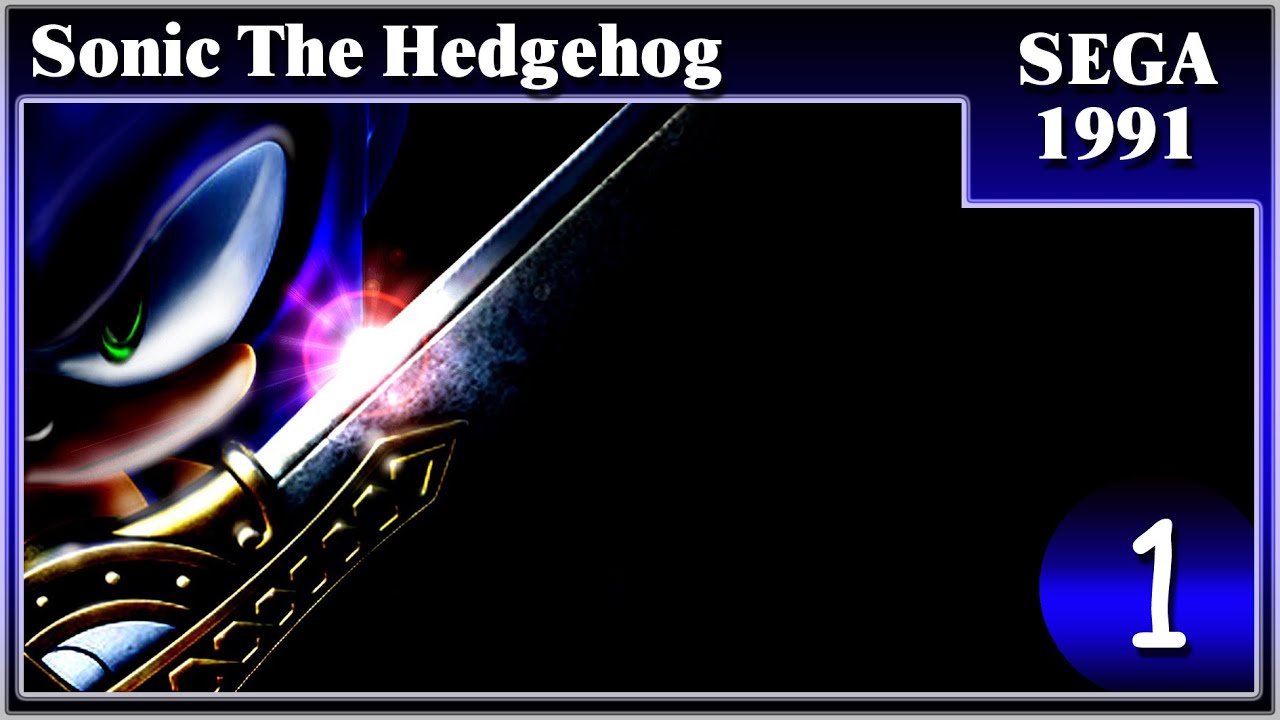 [ПРОХОЖДЕНИЕ] - Sonic the Hedgehog - 1/9 - Погнали!
