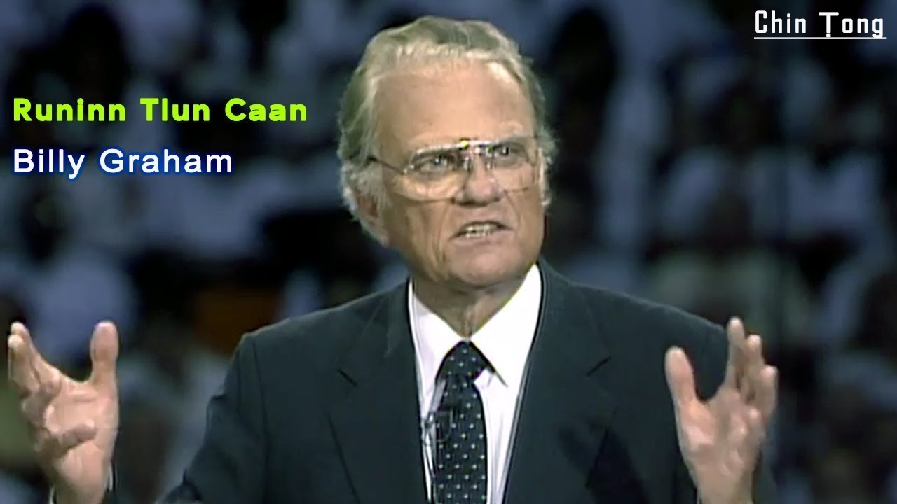Billy Graham - Runinn Tlun Caan (CHIN TONG)