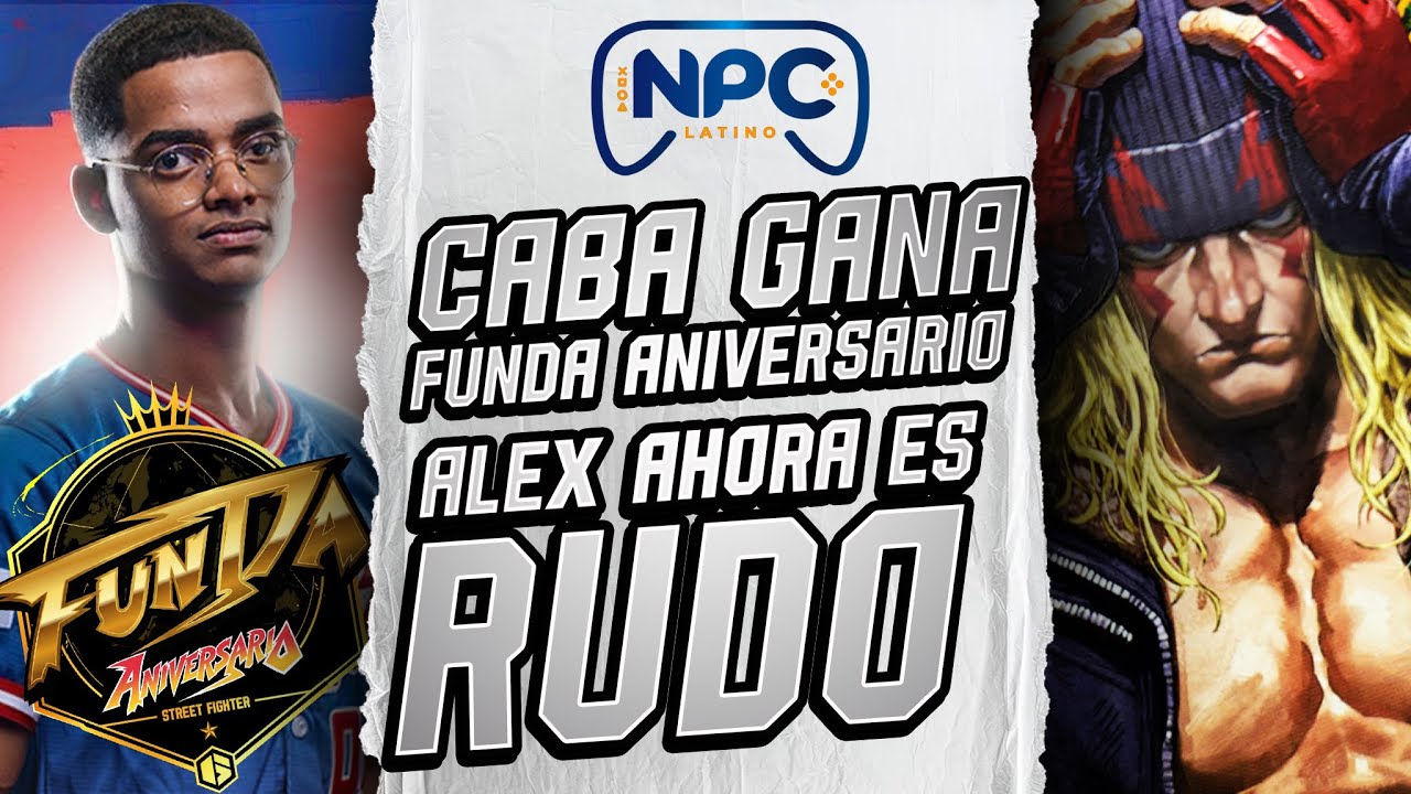 BANDITS CABA GANADOR DEL FUNDA ANIVERSARIO / ALEX ES RUDO / NPC LATINO PODCAST