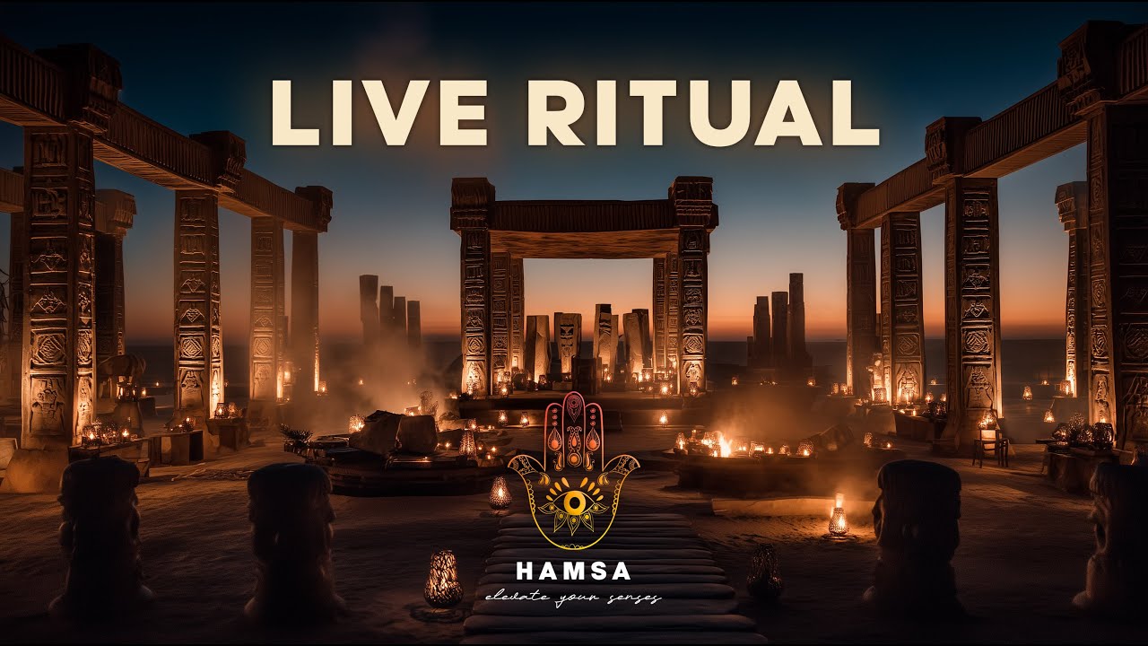 HAMSA 🪬 • Ritual Live • Afro Melodic & Tribal House