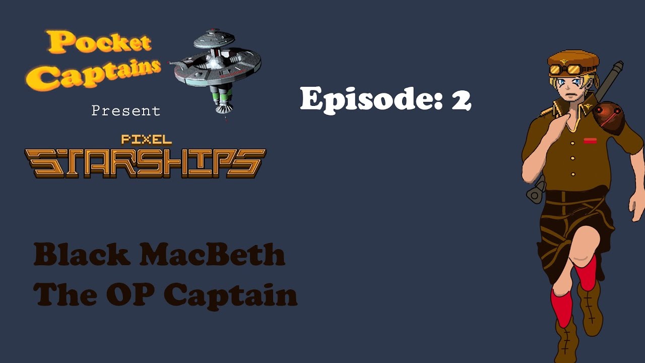 Pixel Starships - (Black MacBeth) Crews are the Key to OP