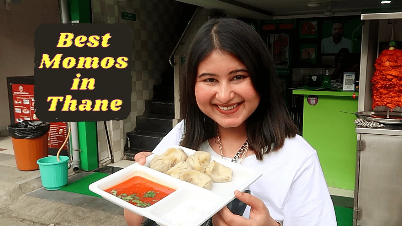 Best Momos In Thane | Darjeeling, Appetite Momos and More