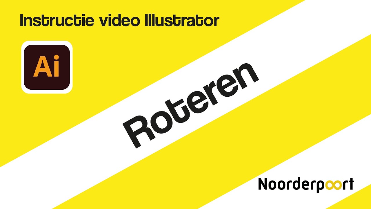 Roteren Tutorial - Noorderpoort Tutorials