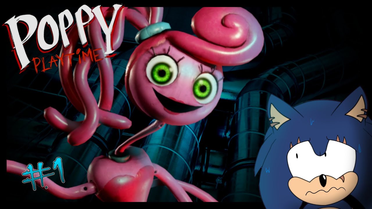 OH MAMA! Multiverse Sonic Plays Poppy Playtime Chapter 2 Part 1