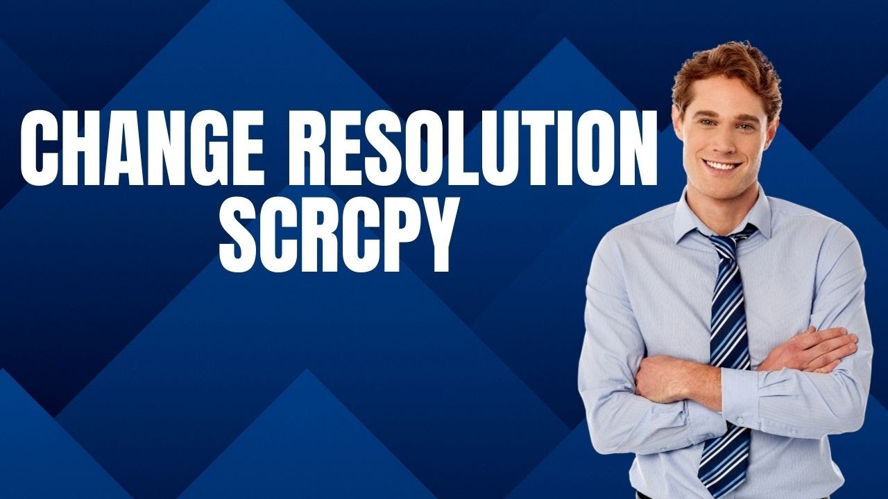 🖥️ How To Change Resolution in Scrcpy 2025 &ndash; Step by Step Tutorial 🖥️
