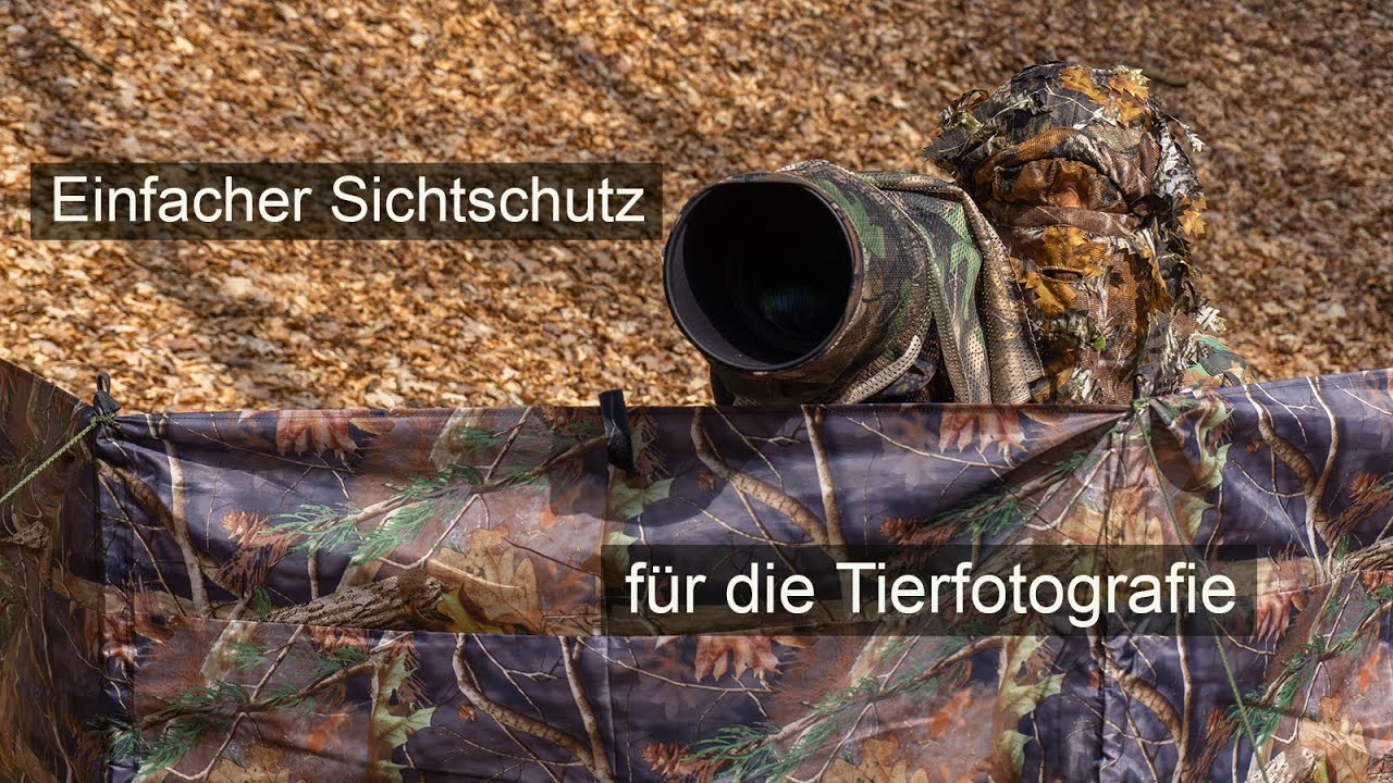 Abenteuer Naturfotografie / Einfacher Sichtschutz für die Tierfotografie