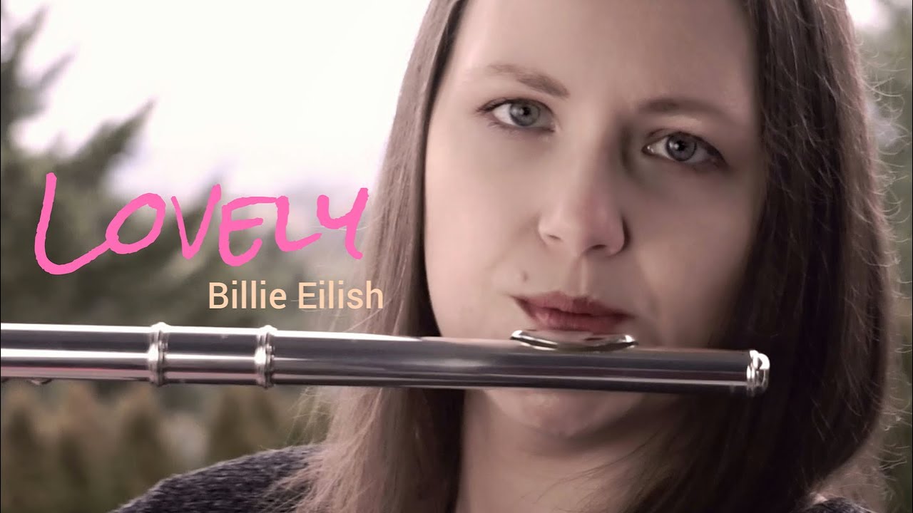 Billie Eilish, Khalid - Lovely - Flute and Strings Cover