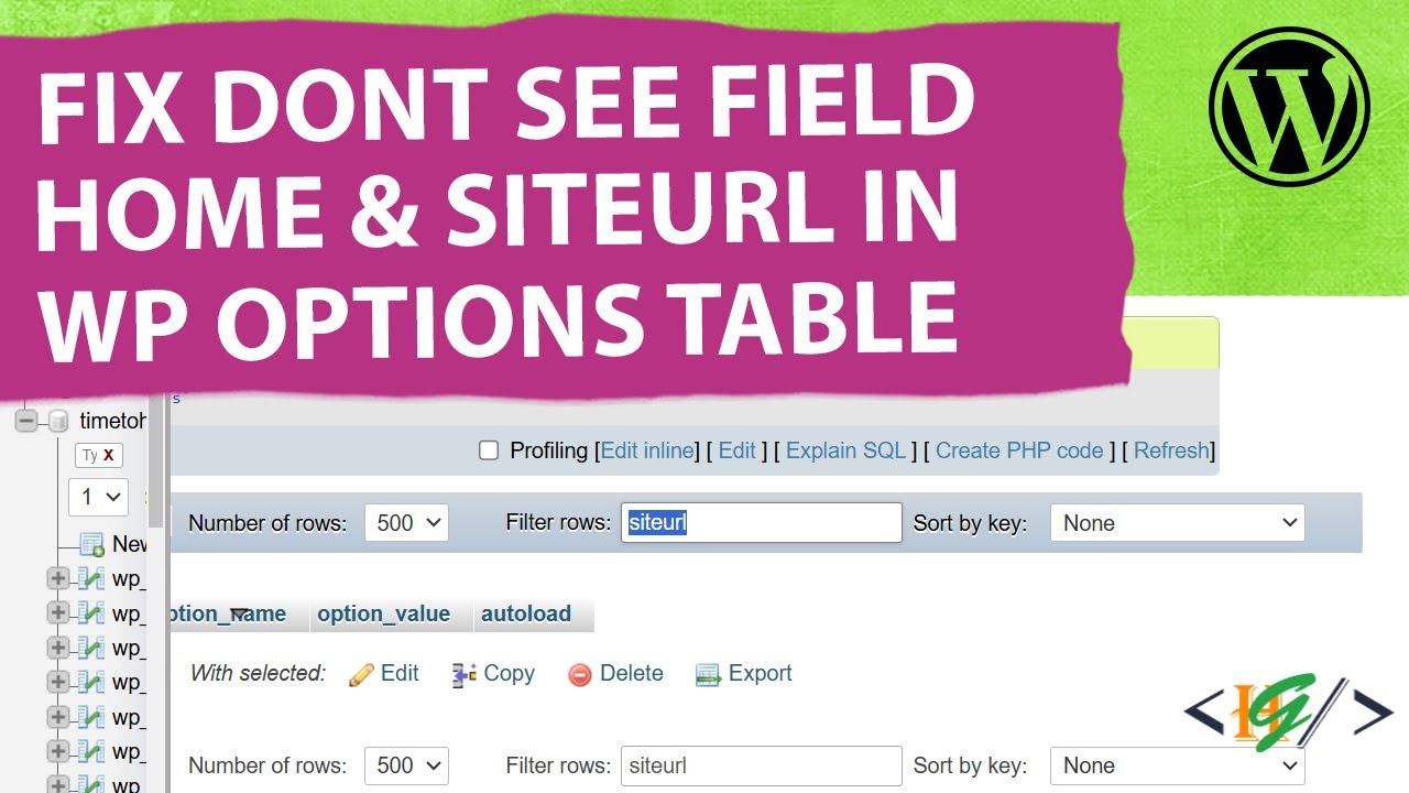 How to Fix Siteurl and Home not Show in wp_options Table in PhpMyAdmin in WordPress | Find & Search