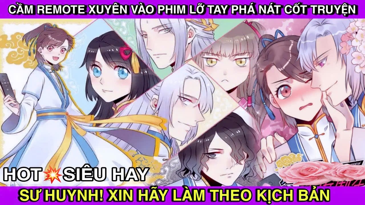 Hóng Drama Fan Girl Khóc Thét! Sư Huynh Xin Hãy Làm Theo Kịch Bản//Review truyện tranh//xuyên không 