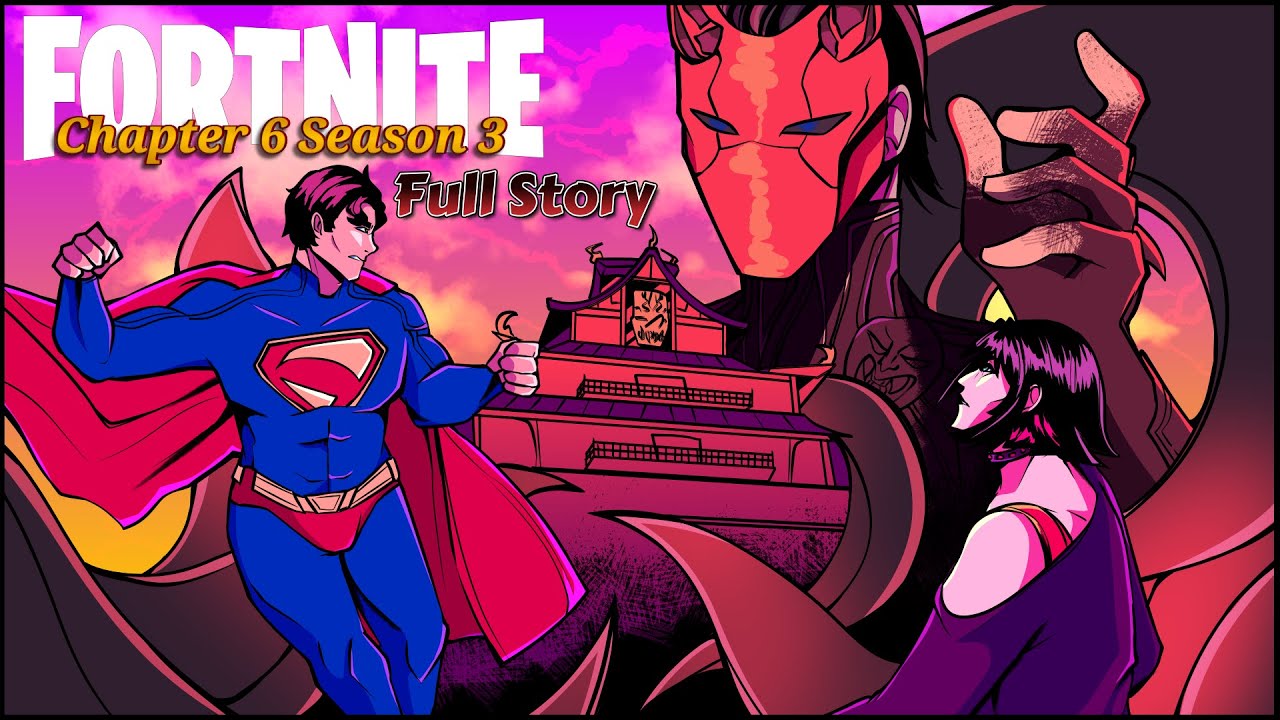 Fortnite Chapter 6 Season 3 FULL STORY