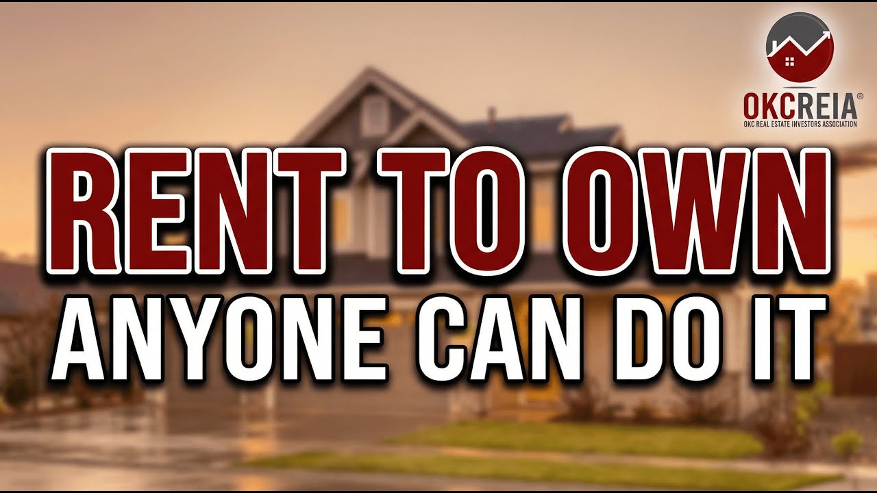 Getting Started In Rent To Own | OKCREIA