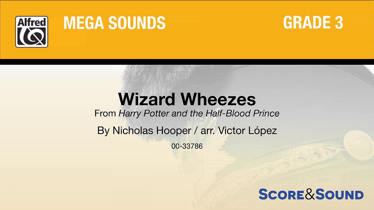 Wizard Wheezes, arr. Victor López – Score & Sound