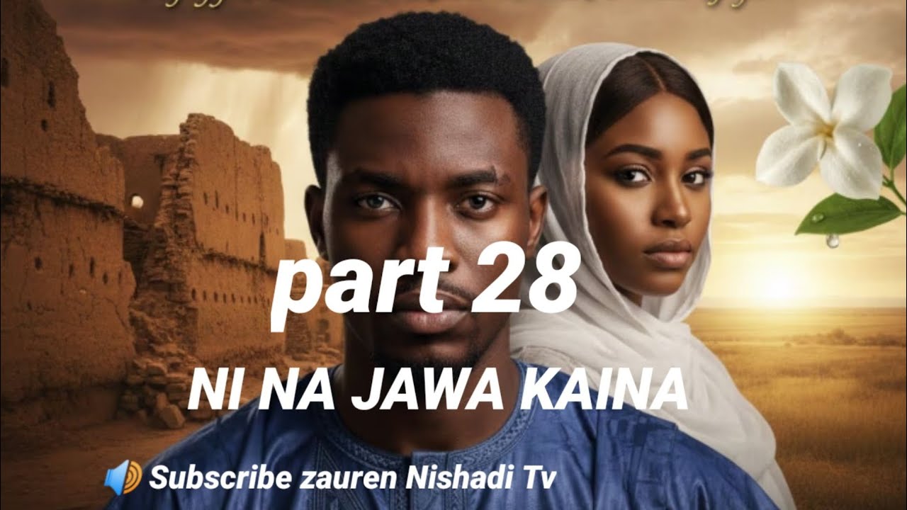 Ni na jawa kaina part 28 Hausa novels 
