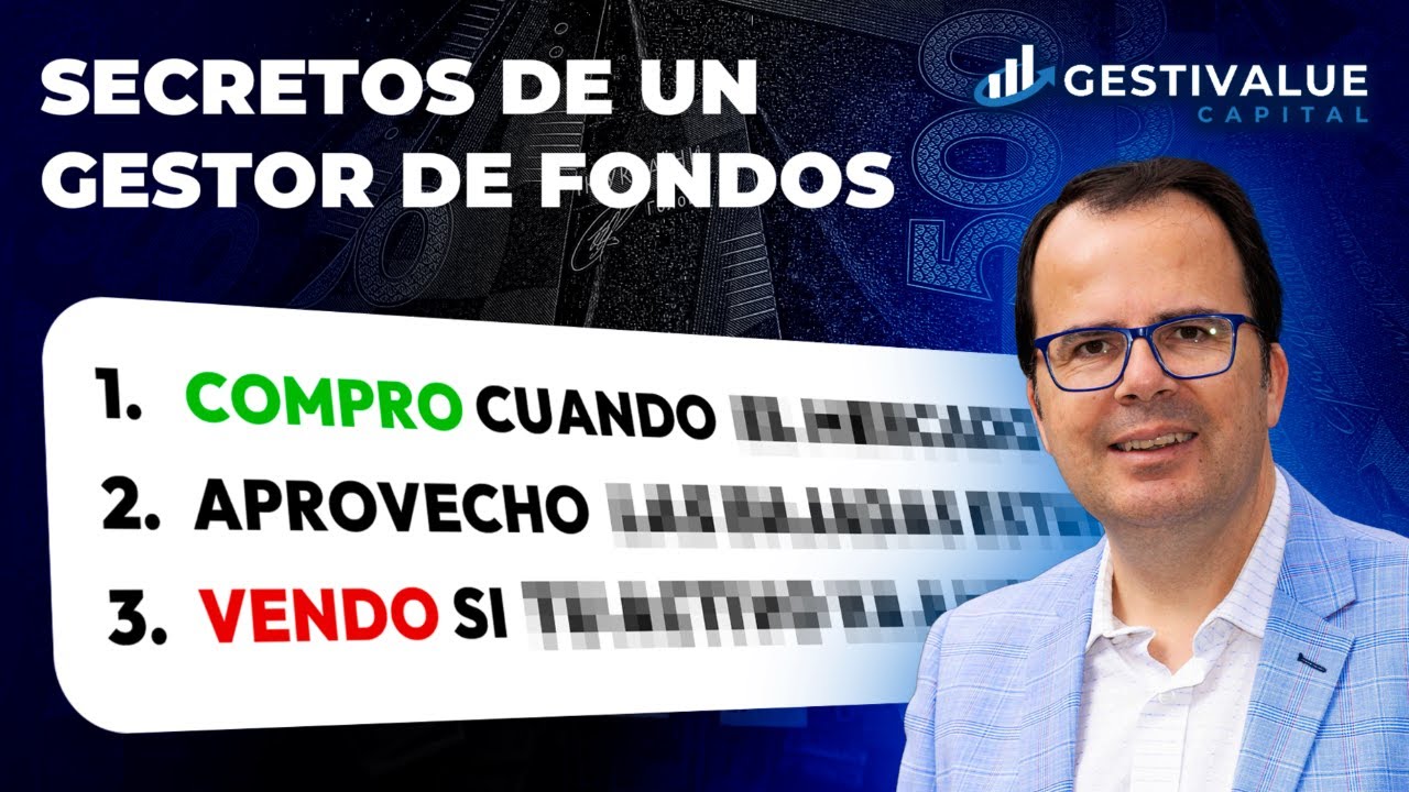Secretos de un gestor de fondos - J. J. Gonzalez, Asesor de GESTIVALUE CAPITAL