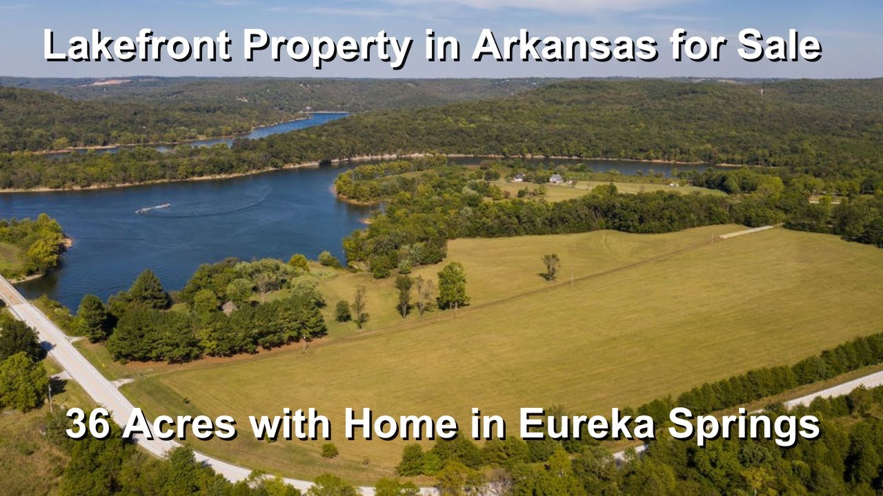 Lakefront Property in Northwest Arkansas for Sale