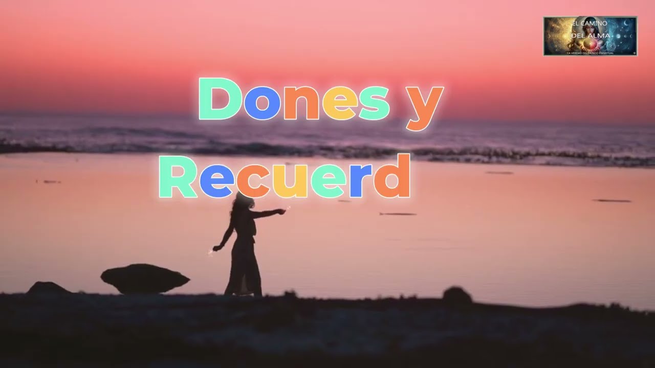 Dones y Recuerdos del Alma