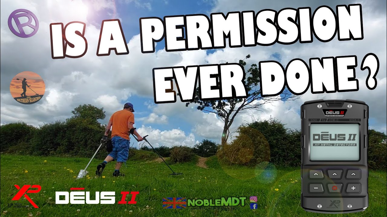 IS A PERMISSION EVER DONE? | XP DEUS 2 | METAL DETECTING UK