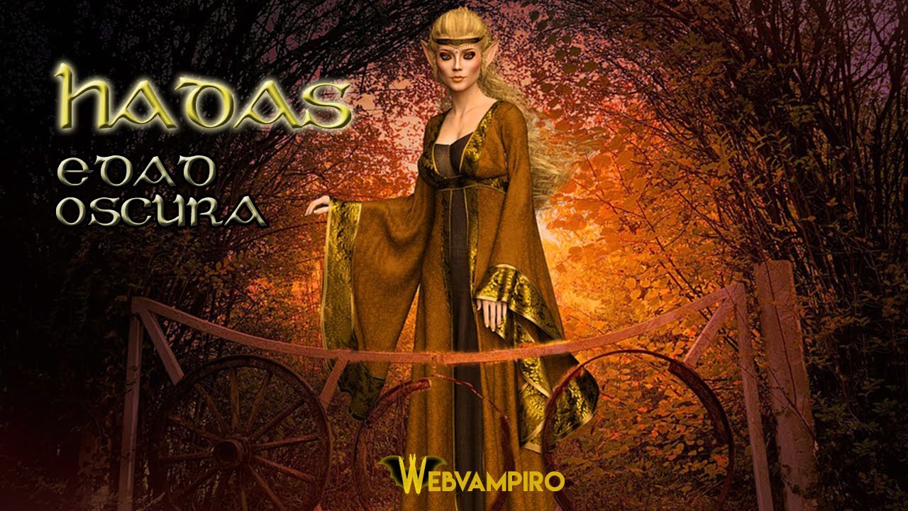 ORÍGENES Y CORTES - EDAD OSCURA: HADAS