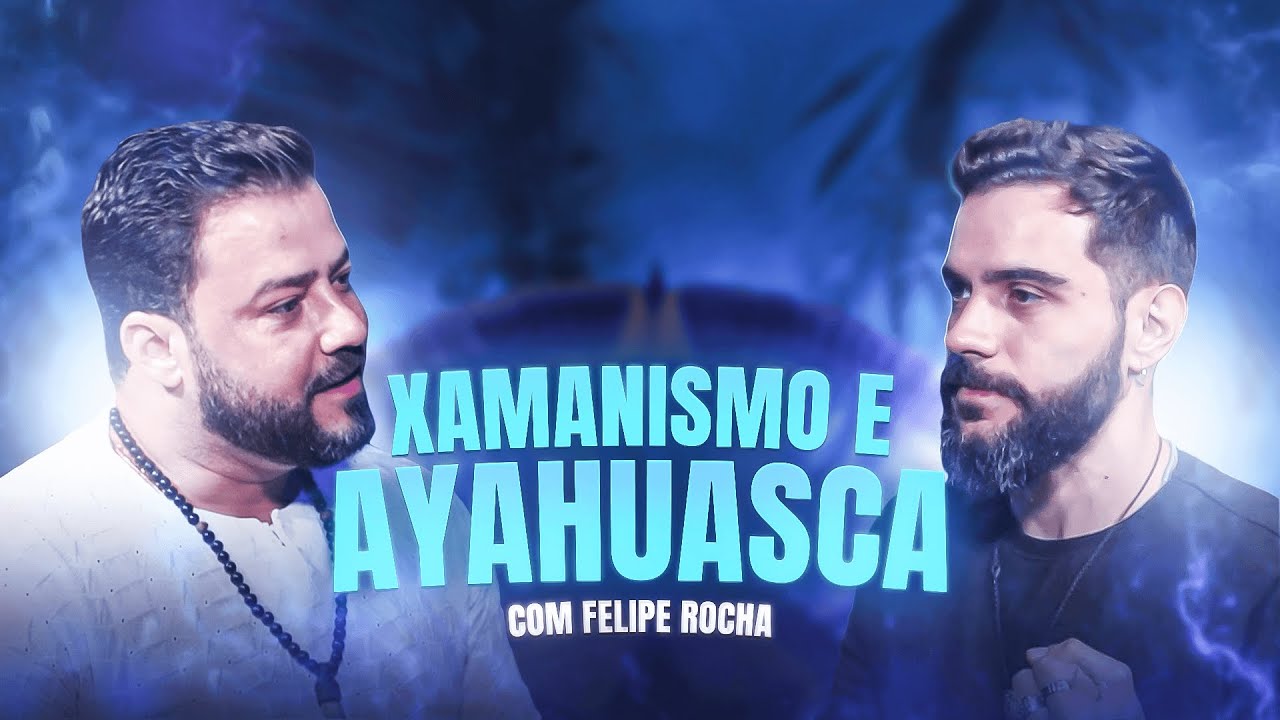 UMA CONVERSA PROFUNDA SOBRE OS MISTÉRIOS DA AYAHUASCA - Felipe Rocha | BARBIERI PODCAST #5