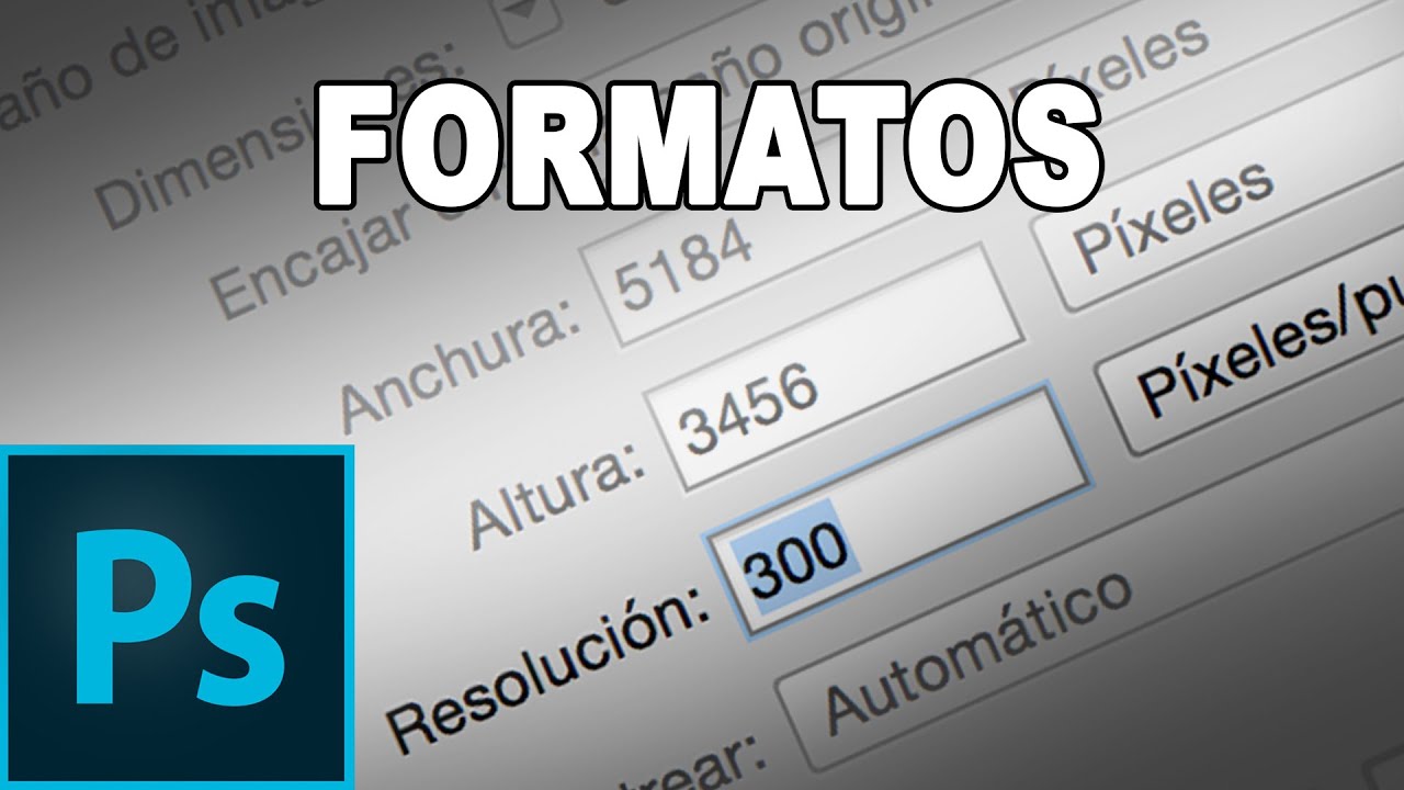 Formatos, resoluciones y métodos para guardar fotografías - Tutorial Photoshop en Español