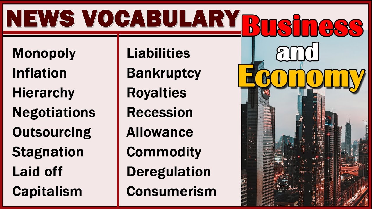 20 Advanced Vocabulary Form the Newspaper | Economy