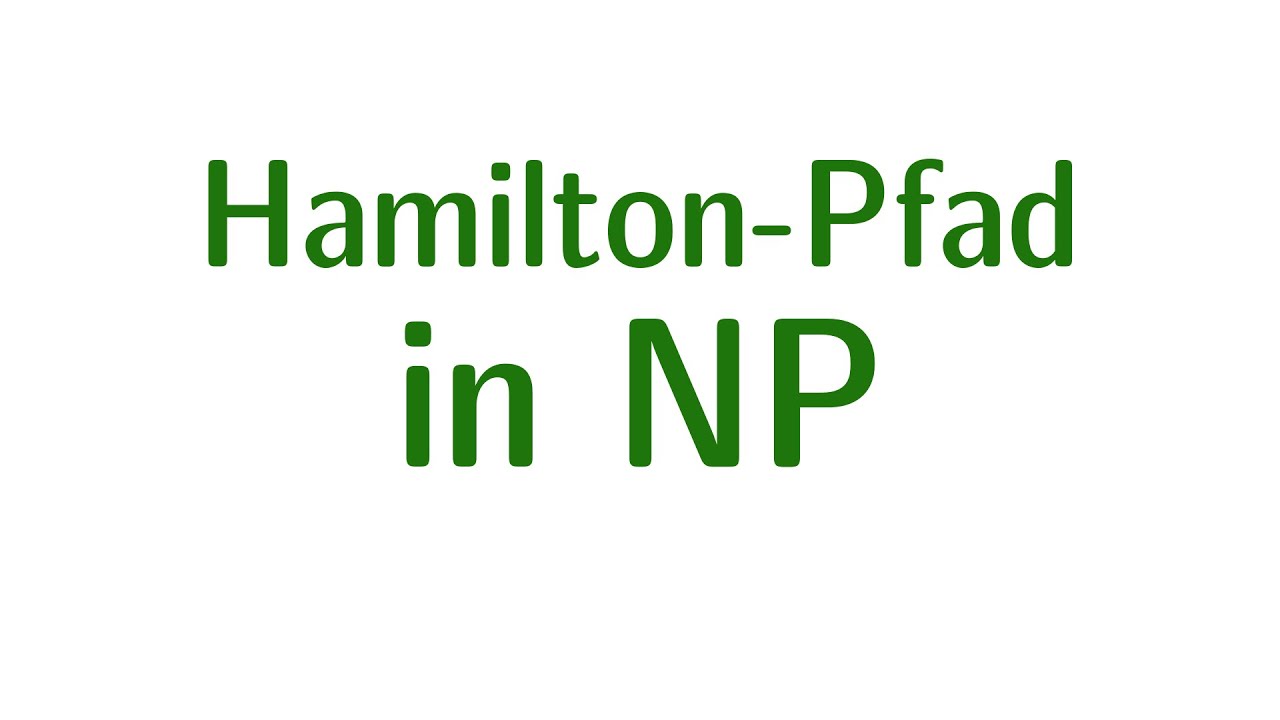 Komplexität #16 - HAMILTON-PFAD in NP