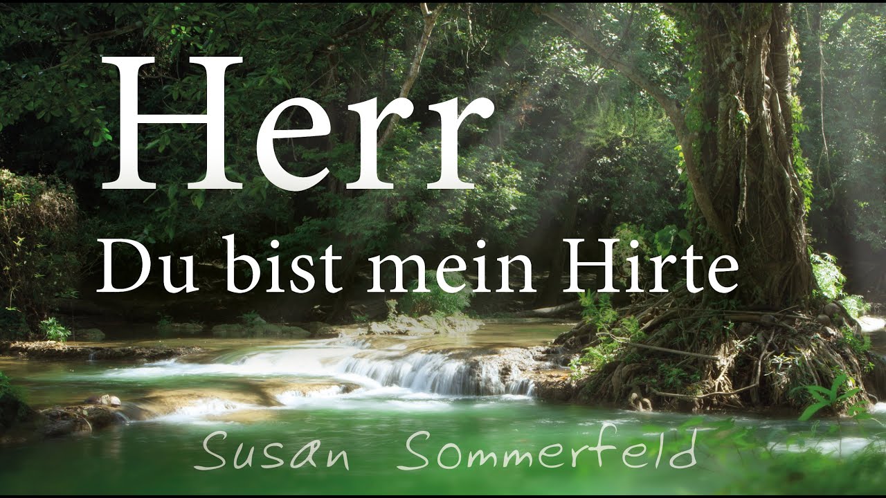Herr, Du bist mein Hirte (Official Lyric Video)