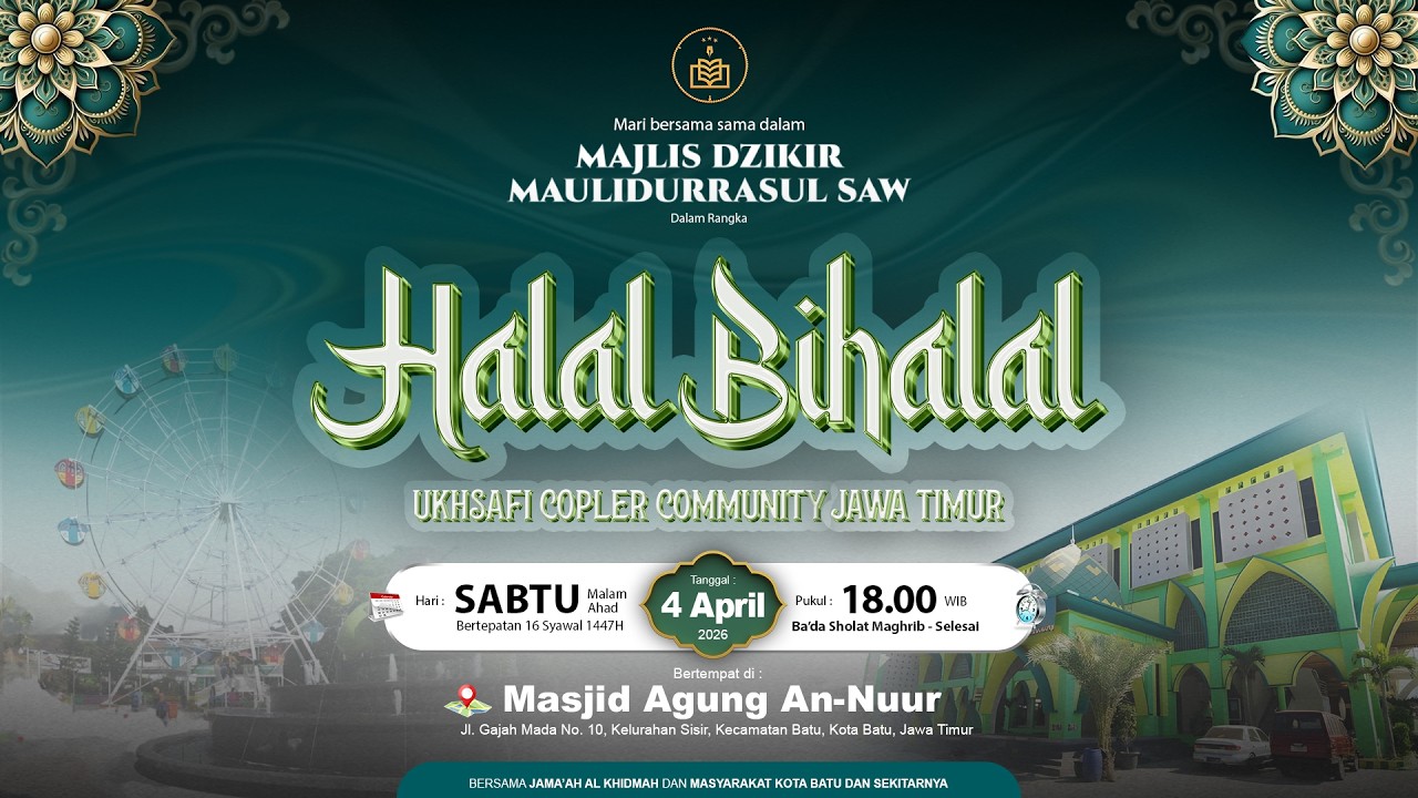 🔴MAJLIS DZIKIR MAULIDURRASUL SAW  & HALAL BI HALAL UKHSAFI COPLER COMMUNITY JAWA TIMUR 2026.