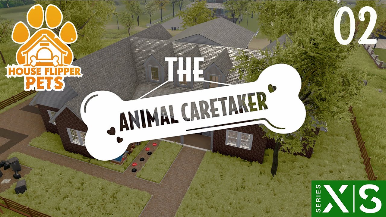 House Flipper Pets Console Edition | Job 2: The Animal Caretaker | Xbox Series X
