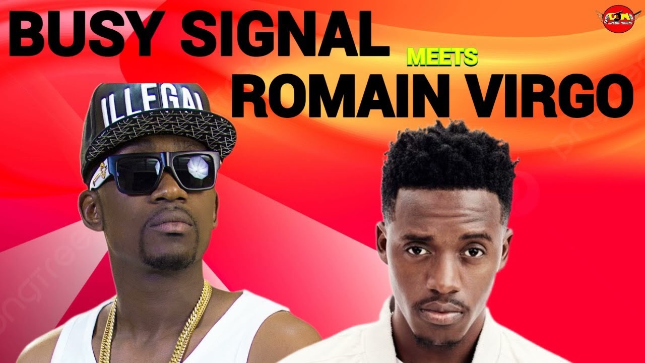 BUSY SIGNAL MEETS ROMAIN VIRGO.REGGAE CULTURE LOVERS MIX 2025
