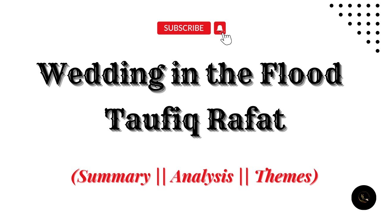 History of IPL || Taufiq Rafat || Wedding in the Flood's Summary, Analysis, Themes.