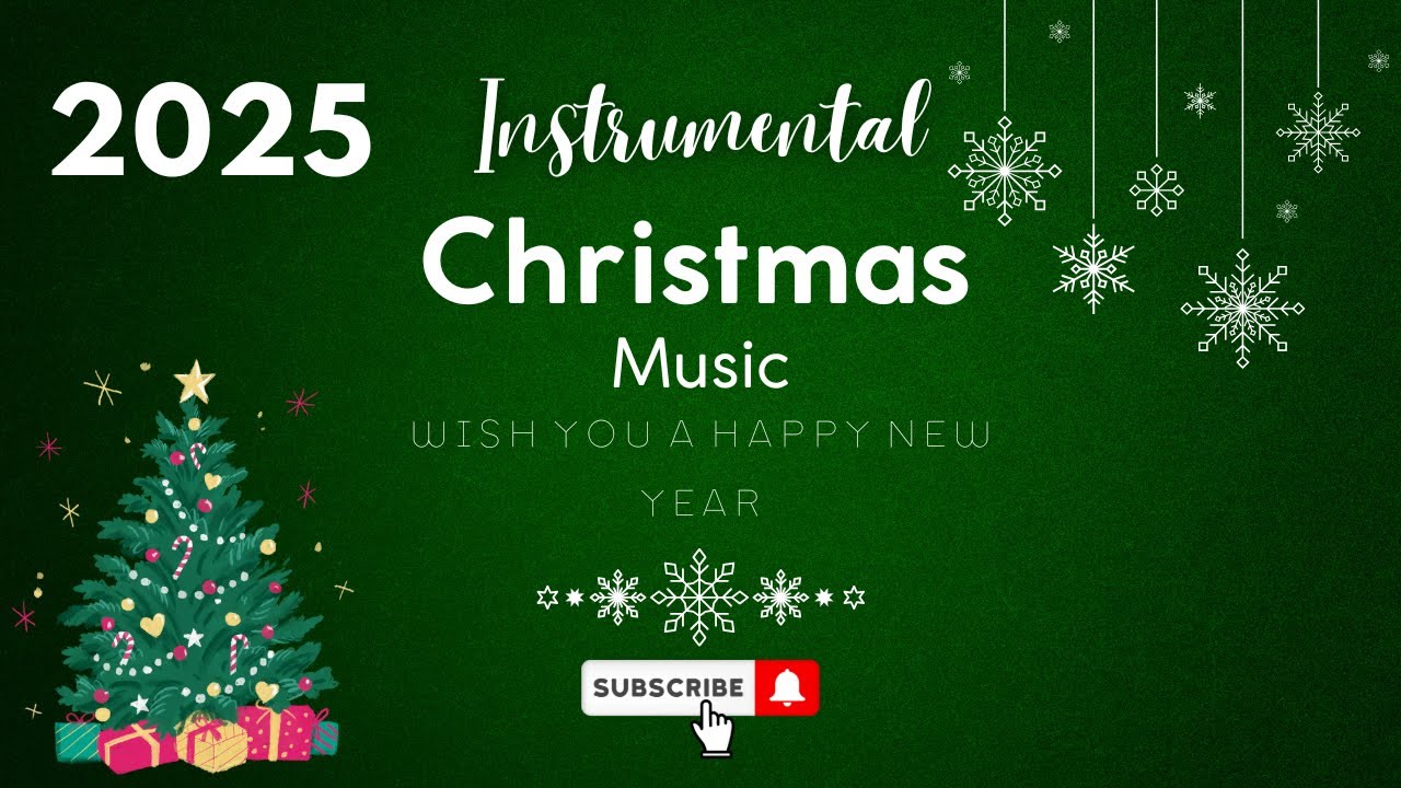 Instrumental Christmas Music🎄 Instrumental christmas songs 2025 🎄Christmas Classics for Coffee Shops