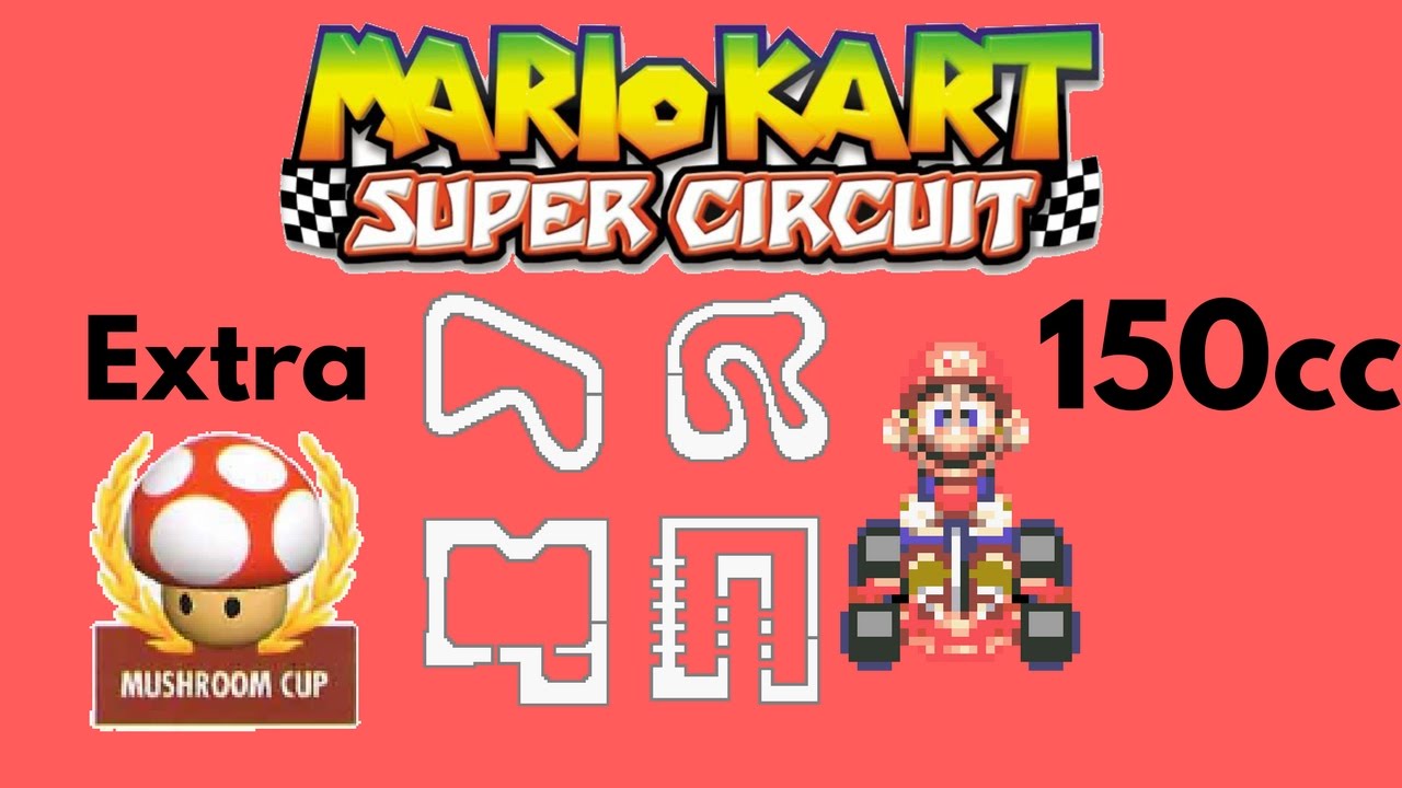 Mario Kart: Super Circuit - 150cc Extra Mushroom Cup (3-Star Rank)