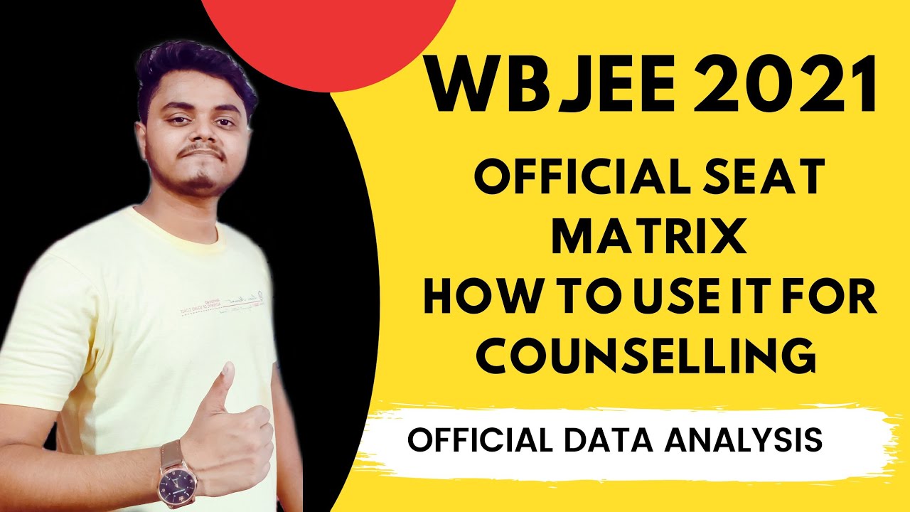WBJEE 2021 SEAT MATRIX | OP SC ST OBC PH Explained | How to Use Seat Matrix For Counselling