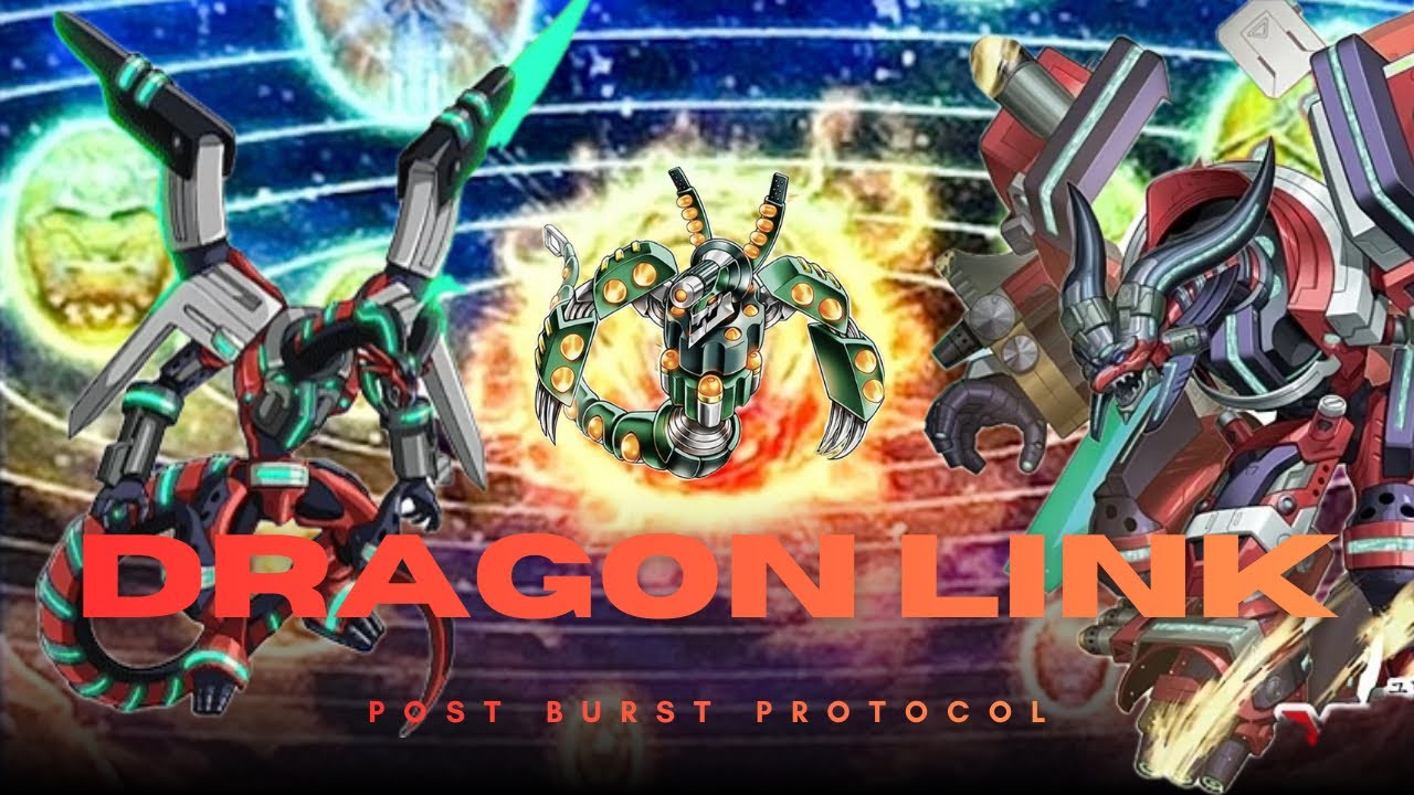 Post Burst Protocol Dragon Link + Combo (TCG)