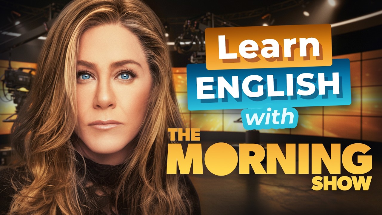Learn Advanced English with THE MORNING SHOW — Jennifer Aniston TV Series