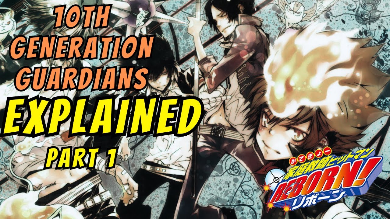 10-е поколение Стражей Вонголы: Часть 1 | Hitman Reborn