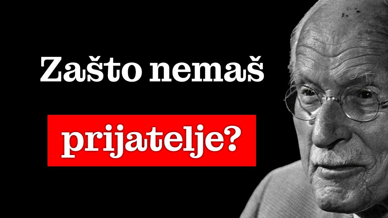 Nemati prijatelje: Šta to otkriva o tvom životu prema Carlu Jungu