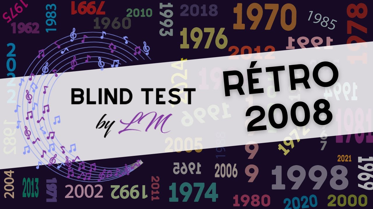 Rétro 2008 - Blindtest de 25 extraits sortis cette année là