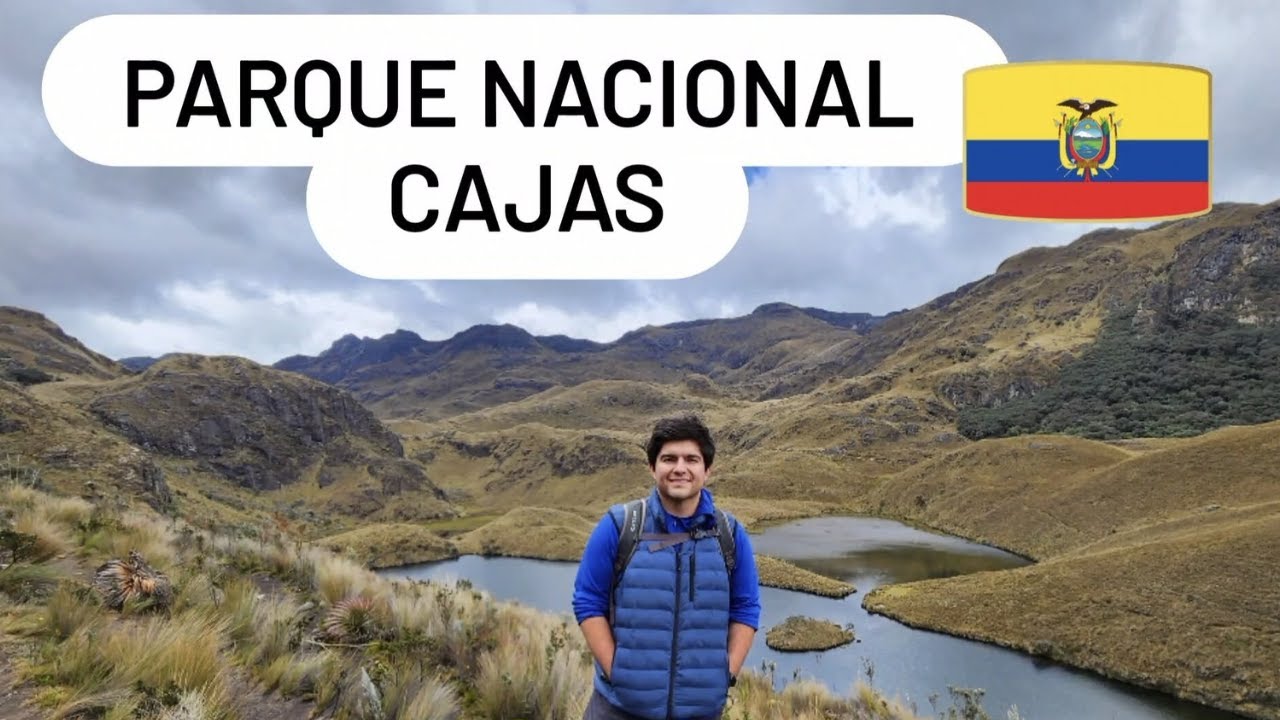 PARQUE NACIONAL CAJAS **Ruta 1** AZUAY - ECUADOR