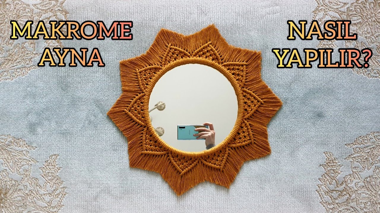 MAKROME AYNA YAPIMI / DIY MACRAME MIRROR