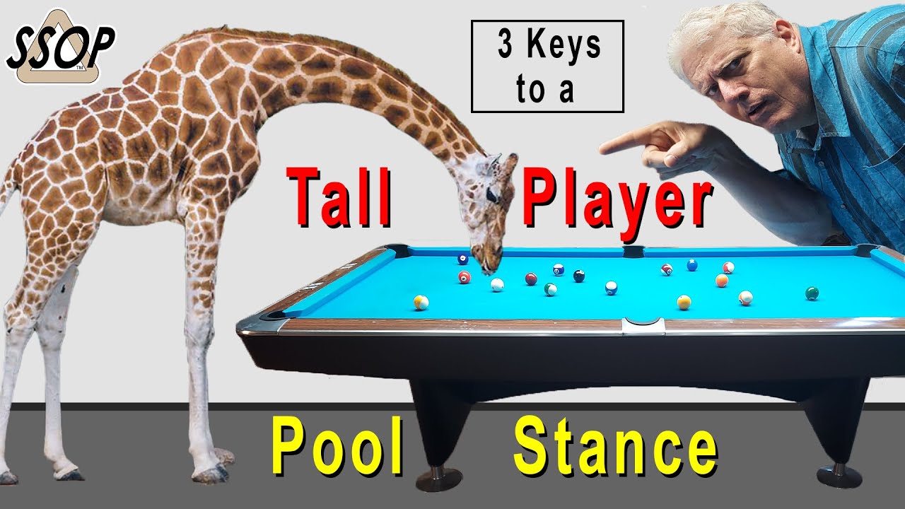 Proper Pool Stance for Tall Players