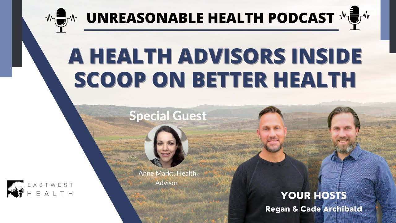 Unreasonable Health Podcast: Healthy Lifestyle Changes with Anne Markt