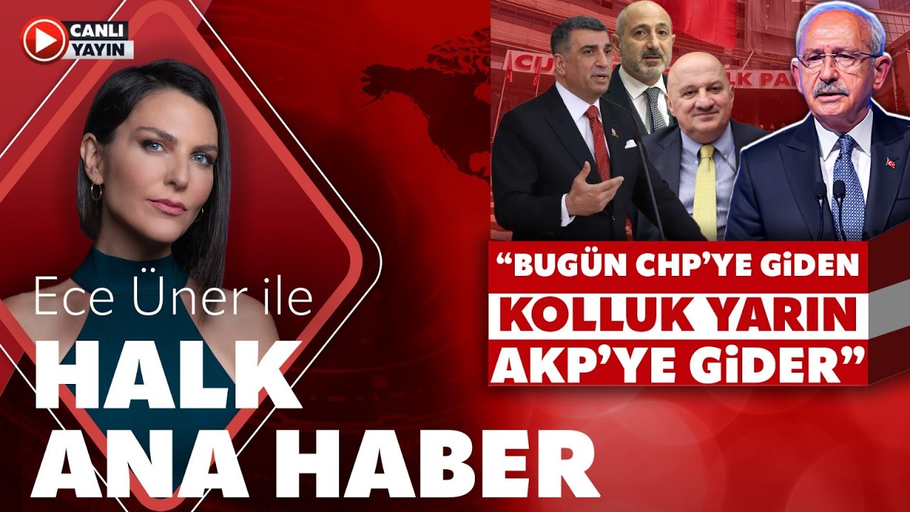 #CANLI | Ece &Uuml;ner ile Halk Ana Haber | #huzurhakkı