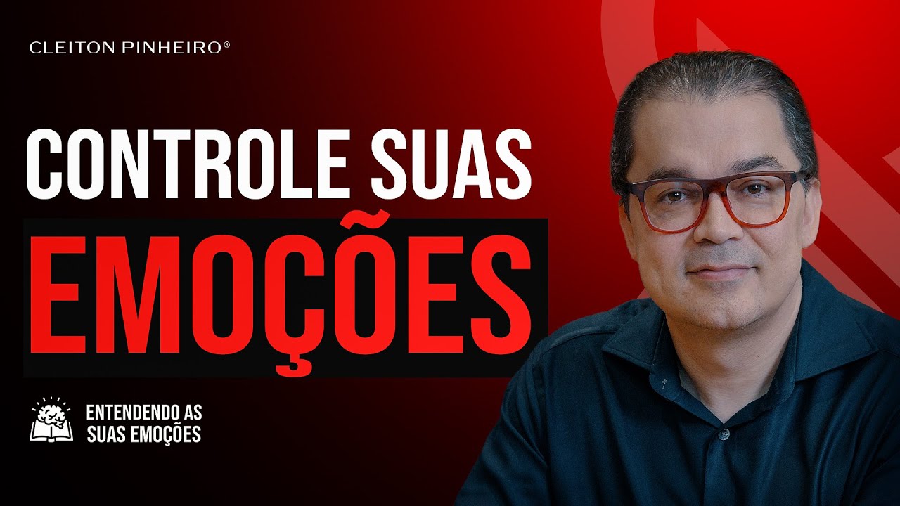 Como controlar as suas emoções | Entendendo suas emoções #01 