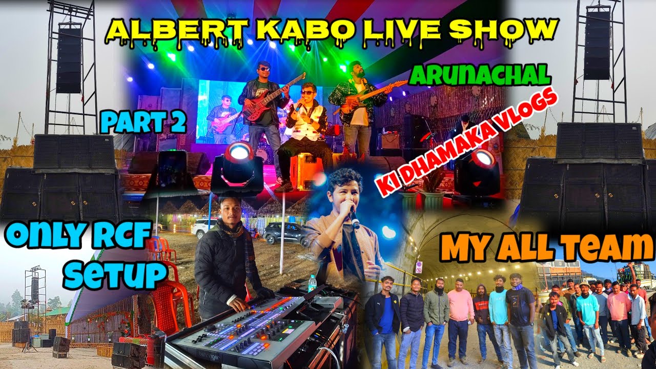 ONLY RCF BASS AND LINE ARRAY SETUP ALBERT KABO LIVE SHOW ARUNACHAL SAROK FASTIVAL TAGRA 